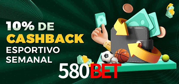 10% de bônus de cashback na 580bet